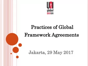 Prac  acti  tices  ces of Gl  Global  bal  Fr  Fram  amework  work Ag  Agree  eeme  ment  nts  s