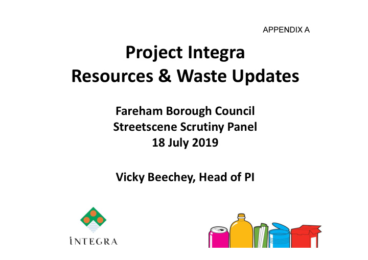 project integra resources waste updates