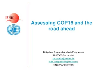 road ahead  Mitigation, Data and Analysis Programme  UNFCCC Secretariat  secretariat@unfccc.int