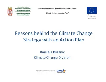 Reasons behind the Climate Change  Strategy with an Action Plan  Danijela Boani  Climate Change