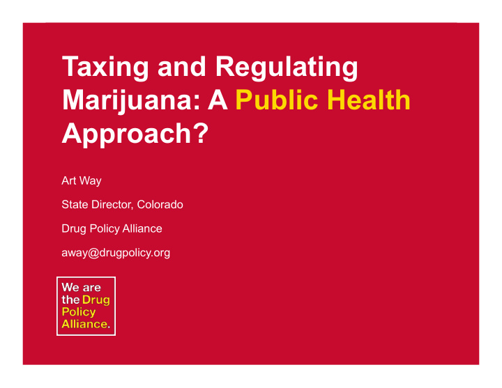 taxing and regulating marijuana a public health approach