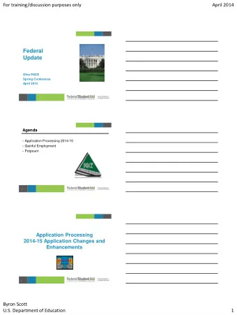 Federal  Update  Ohio PACE  Spring Conference  April 2014  Agenda  Application Processing