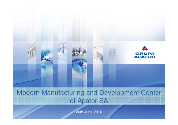 modern manufacturing and development center of apator sa