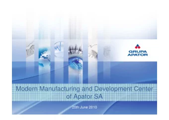 Modern Manufacturing and Development Center  of Apator SA  20th June 2010  Decisions concerning the