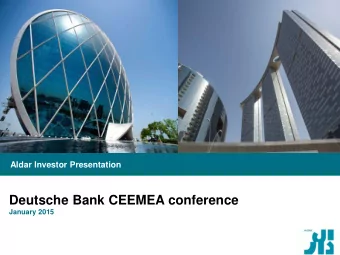 Deutsche Bank CEEMEA conference  January 2015  Table of Contents  Aldar Financial Results Q3 2014