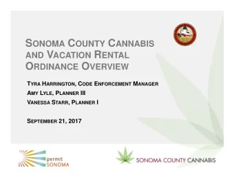 Personal Cultivation  100 sq. ft. per residence  6 plant limit on nonmedical (Prop 64)  No