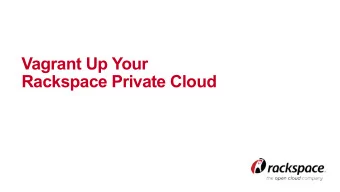 Vagrant Up Your  Rackspace Private Cloud  Hello! Who are you?  Live Background Demo  Why?