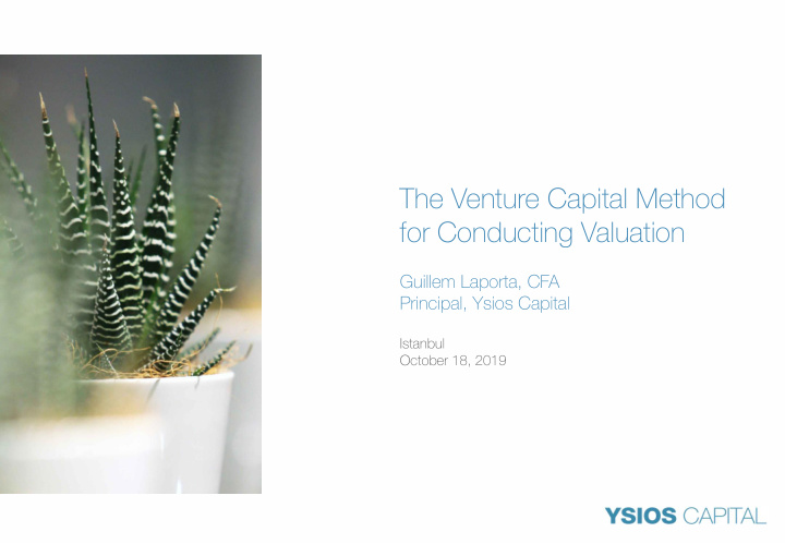 the venture capital method for conducting valuation