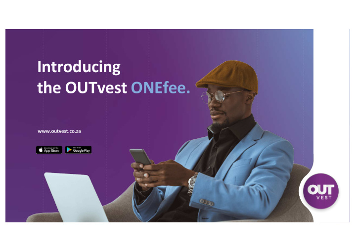 introducing the outvest onefee