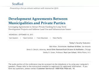 Development Agreements Between  Municipalities and Private Parties  Leveraging Agreements to