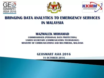 GEOSMART ASIA 2016  18 OCTOBER 2016  1. Introduction  2. Importance of Data Analytics in Emergency