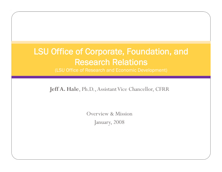 lsu o u office o of c corporate f found ndation a n and