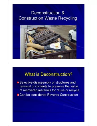 Deconstruction &amp;  Deconstruction &amp;  Construction Waste Recycling  Construction Waste