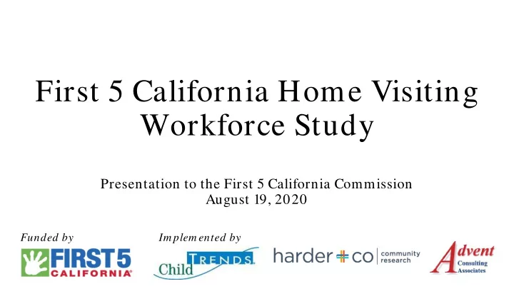 first 5 california home visiting workforce study