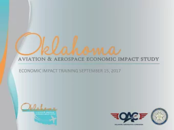 ECONOMIC IMPACT TRAINING SEPTEMBER 15, 2017  My Airports Annual Economic  Impact Is  I