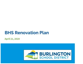 BHS Renovation Plan  April 21, 2020  Schematic Design  Schematic Design Reconciled Estimate