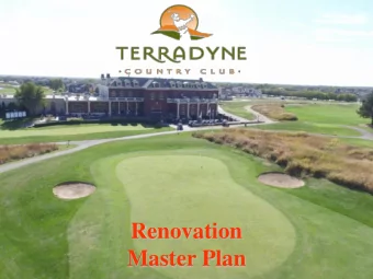 Master Plan  Renovation Master Plan  Goals &amp; Objectives  Playability  Make the golf