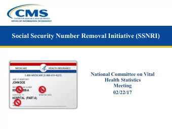Social Security Number Removal Initiative (SSNRI)  National Committee on Vital  Health Statistics