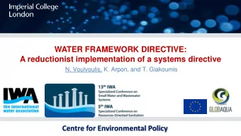 A reductionist implementation of a systems directive  N. Voulvoulis, K. Arpon, and T. Giakoumis