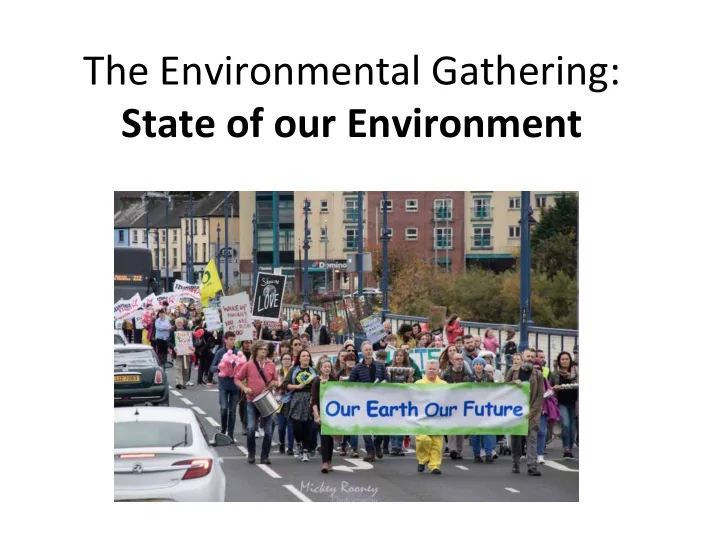 the environmental gathering state of our environment air