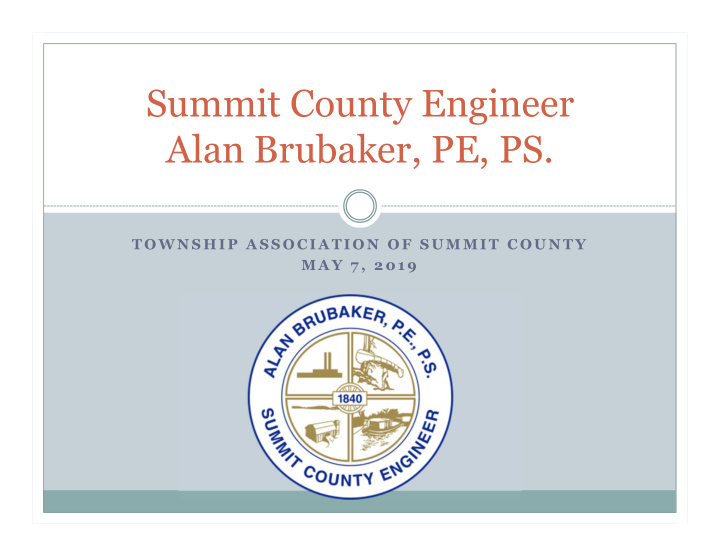 summit county engineer alan brubaker pe ps