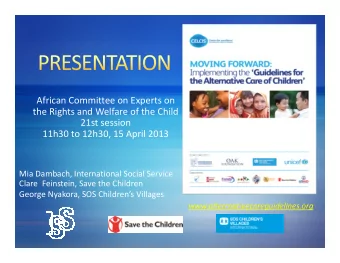 African Committee on Experts on  the Rights and Welfare of the Child  21st session  11h30 to 12h30,