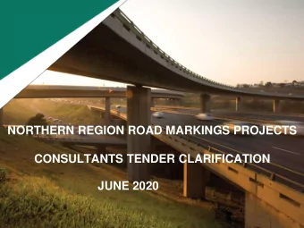 NORTHERN REGION ROAD MARKINGS PROJECTS  CONSULTANTS TENDER CLARIFICATION  JUNE 2020  NR ROAD