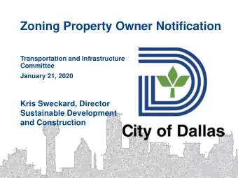Zoning Property Owner Notification  Transportation and Infrastructure  Committee  January 21, 2020