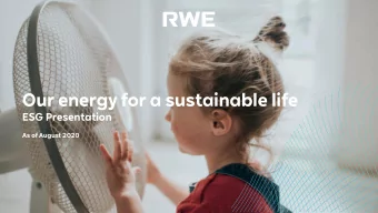 Our energy for a sustainable life  ESG Presentation  As of August 2020 RWE s net generation