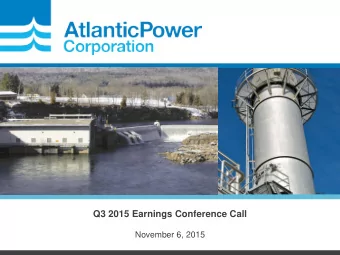 Q3 2015 Earnings Conference Call  November 6, 2015  CONFIDENTIAL  Cautionary Note Regarding