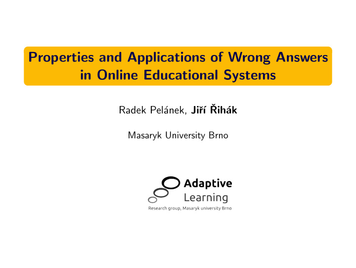 properties and applications of wrong answers in online