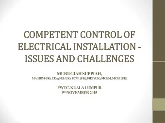 COMPETENT CONTROL OF  COMPETENT CONTROL OF  ELECTRICAL INSTALLATION  ELECTRICAL INSTALLATION -