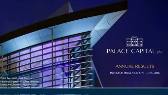 ANNUAL RESULTS  INVESTOR PRESENTATION  JUNE 2016  Chief Executive - Neil Sinclair  Finance