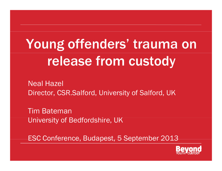 young offenders trauma on release from custody
