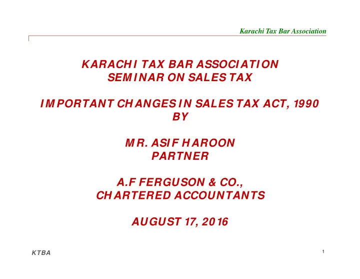 karach i tax bar associ ati on sem i nar on sales tax i m