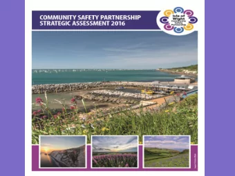 Danika Barber  (Senior Public Health Analyst)  Community Safety meeting June 29 th 2017  Background