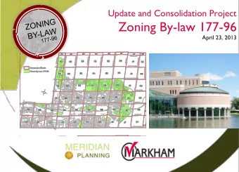 Zoning By-law 177-96  April 23, 2013  History of By-law 177-96  Context  Zoning By-law 177-96