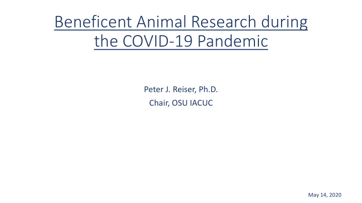 beneficent animal research during the covid 19 pandemic