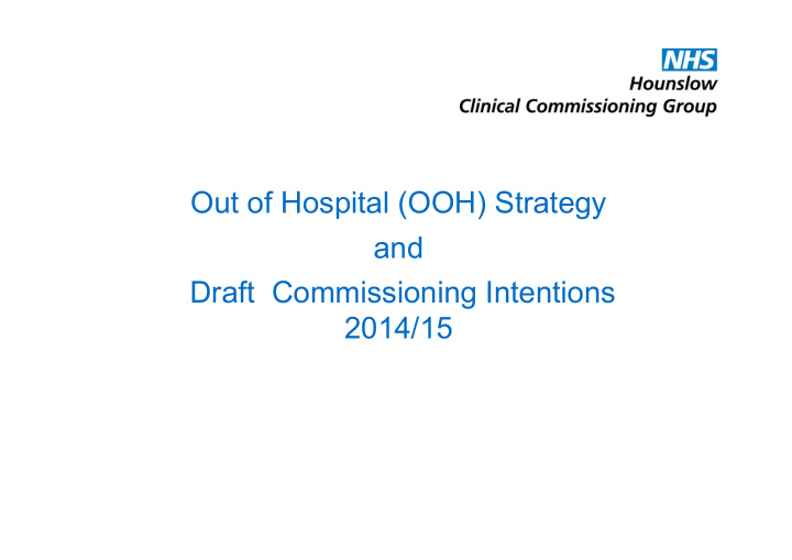 out of hospital ooh strategy and draft commissioning