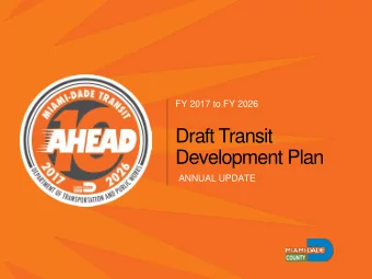 Draft Transit  Development Plan  ANNUAL UPDATE  | 1  MIAMI-DADE COUNTY DEPARTMENT OF TRANSPORTATION