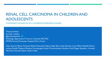 RENAL CELL CARCINOMA IN CHILDREN AND  ADOLESCENTS  A RETROSPECTIVE ANALYSIS OF A COOPERATIVE