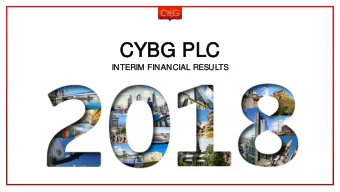 CYBG PLC  INTERIM FINANCIAL RESULTS  David Duffy  Strategic progress  Chief Executive Officer  ST