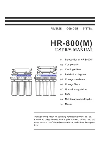 Introduction of HR-800(M)  Components  Cartridge filters  Installation diagram  Change membrane