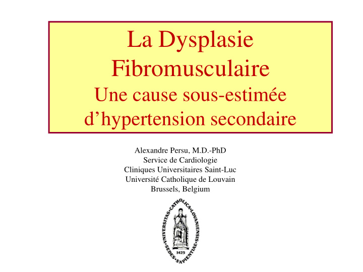 la dysplasie fibromusculaire