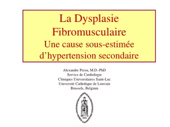 La Dysplasie  Fibromusculaire  Une cause sous-estime  dhypertension secondaire  Alexandre