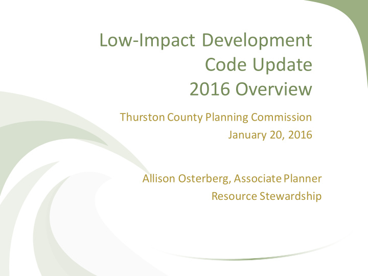 low impact development code update 2016 overview