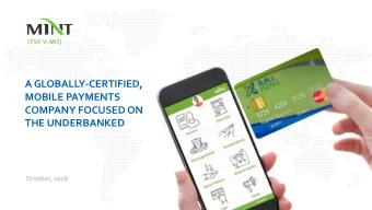 COMPANY FOCUSED ON  THE UNDERBANKED  October, 2018  Disclaimer  This presentation contains