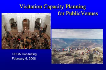 Visitation Capacity Planning  Visitation Capacity Planning  for PublicVenues  PublicVenues  for