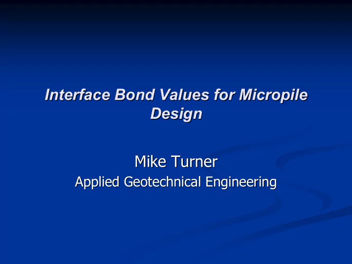 interface bond values for micropile interface bond values