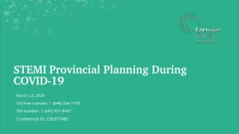 Conference ID: 226377480  SHEILA JARVIS, CEO CORHEALTH  Description  Presenter  Time  1.  Welcome